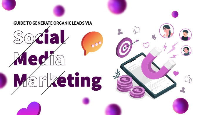 Best 6 strategies for social media to generate organic leads banner by Marketing Grey