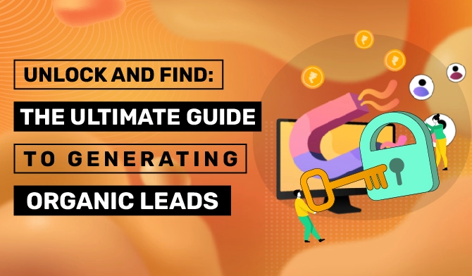 Organic leads: ultimate guide to increase traffic banner by Marketing Grey